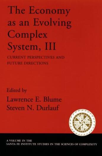 Couverture du livre « The Economy As an Evolving Complex System, III: Current Perspectives a » de Lawrence E Blume aux éditions Oxford University Press Usa