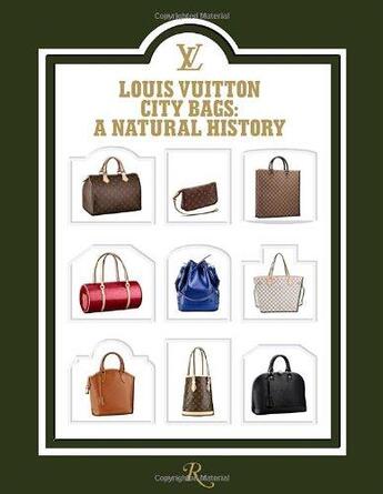 Couverture du livre « LOUIS VUITTON: CITY BAGS - A NATURAL HISTORY » de Jacobs, Marc Muller, Florence aux éditions Rizzoli