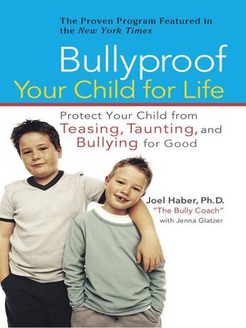 Couverture du livre « Bullyproof Your Child For Life » de Jenna Glatzer aux éditions Penguin Group Us