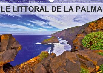 Couverture du livre « Le littoral de la palma calendrier mural 2020 din a3 horizontal - coulees de lave falaises abrup » de Jean-Luc Bohin aux éditions Calvendo