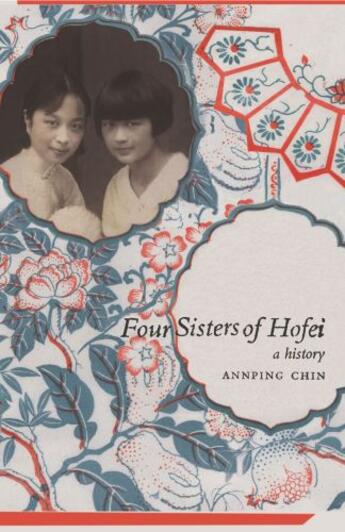 Couverture du livre « Four Sisters of Hofei » de Annping Chin aux éditions Scribner