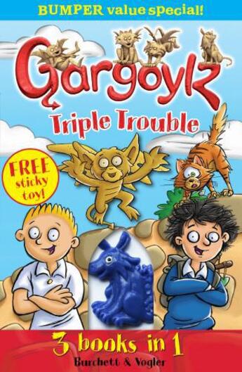 Couverture du livre « Gargoylz Triple Trouble » de Vogler Sara aux éditions Rhcb Digital