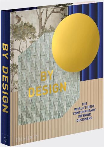 Couverture du livre « By design : the world's best contemporary interior designers » de  aux éditions Phaidon Press