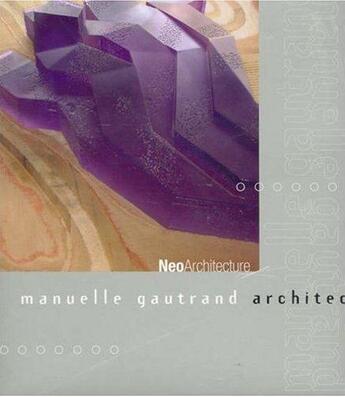 Couverture du livre « Manuelle gautrand architect » de  aux éditions Images Publishing