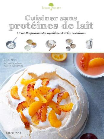 Couverture du livre « Cuisiner sans protéines de lait » de  aux éditions Larousse