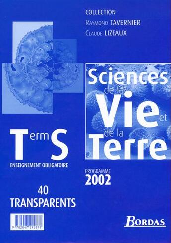 Couverture du livre « Svt term s transp oblig 02 » de Raymond Tavernier aux éditions Bordas