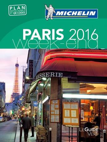 Couverture du livre « Le guide vert week-end ; Paris (édition 2016) » de Collectif Michelin aux éditions Michelin