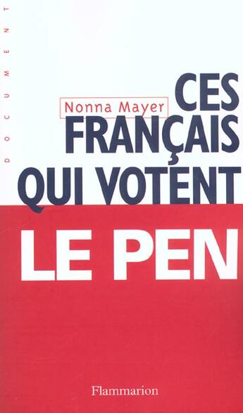 Couverture du livre « Ces Français qui votent Le Pen » de Nonna Mayer aux éditions Flammarion