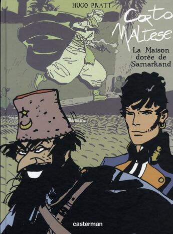 Couverture du livre « Corto Maltese t.8 ; la maison dorée de Samarkand » de Hugo Pratt aux éditions Casterman