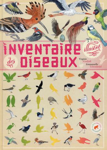 Couverture du livre « Inventaire illustré des oiseaux » de Virginie Aladjidi et Emmanuelle Tchoukriel aux éditions Albin Michel