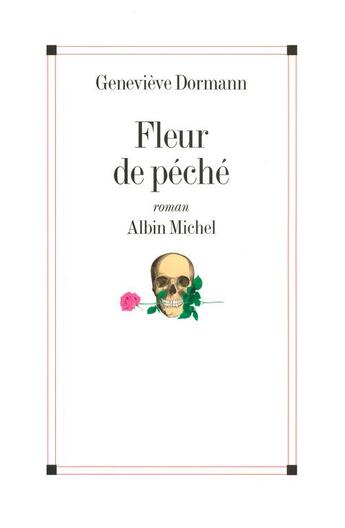 Couverture du livre « Fleur de péché » de Genevieve Dormann aux éditions Albin Michel