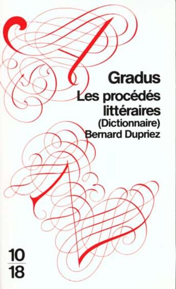 Couverture du livre « Gradus Les Procedes Litteraires » de Bernard Dupriez aux éditions 10/18