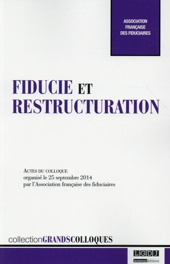 Couverture du livre « Fiducie et restructuration » de  aux éditions Lgdj