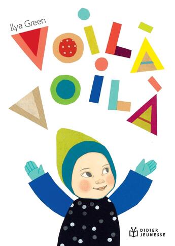 Couverture du livre « Voila, voila ne » de Ilya Green aux éditions Didier Jeunesse