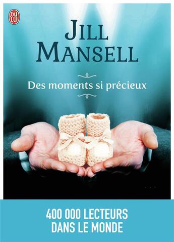 Couverture du livre « Des moments si précieux » de Jill Mansell aux éditions J'ai Lu