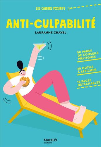 Couverture du livre « Anti-culpabilité » de Lauranne Chavel aux éditions Mango