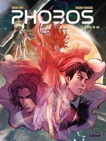 Couverture du livre « Phobos Tome 2 : la règle du jeu » de Victor Dixen et Eduardo Francisco aux éditions Glenat