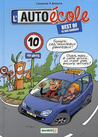 Couverture du livre « L'auto-école ; best of » de Christophe Cazenove et Andre Amouriq aux éditions Bamboo