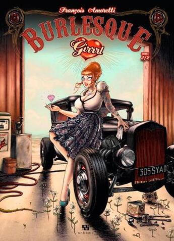 Couverture du livre « Burlesque girrrl t.2 » de Francois Amoretti aux éditions Ankama