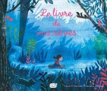 Couverture du livre « Le livre de mes rêves » de Frances Stickley/Anu aux éditions 1 2 3 Soleil