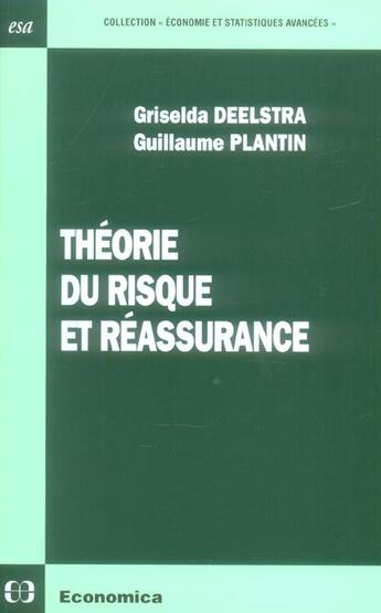 Couverture du livre « THEORIE DU RISQUE ET REASSURANCE » de Deelstra/Plantin aux éditions Economica