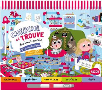 Couverture du livre « Cherche et trouve des tout-petits » de Charlotte Ameling et Adrien Siroy et Sophie Verhille aux éditions Philippe Auzou