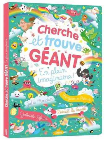 Couverture du livre « Cherche et trouve geant en plein imaginaire » de Benjamin Becue aux éditions Philippe Auzou