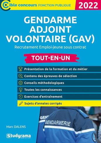 Couverture du livre « Gendarme adjoint volontaire (GAV) tout-en-un : recrutement emploi-jeunes sous contrat ; aselection (édition 2022) » de Marc Dalens aux éditions Studyrama