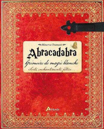 Couverture du livre « Abracadabra : sorts, enchantements, etc. » de  aux éditions Artemis