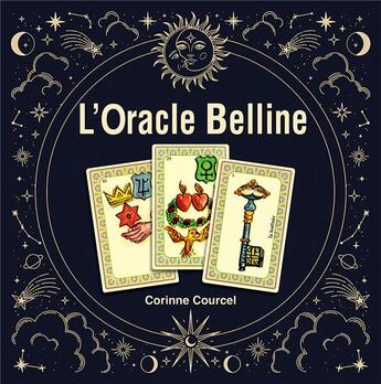 Couverture du livre « L'oracle Belline : Les lames expliquées une à une, 12 méthodes de tirage interprétées » de Corinne Courcel aux éditions Exclusif