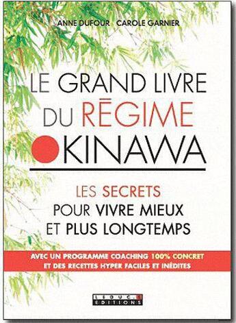 Couverture du livre « Le grand livre du régime Okinawa » de Anne Dufour aux éditions Leduc