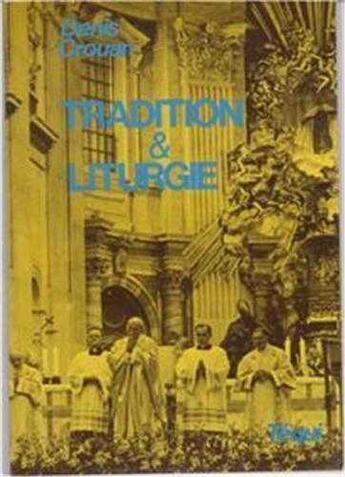 Couverture du livre « Tradition et Liturgie » de  aux éditions Tequi