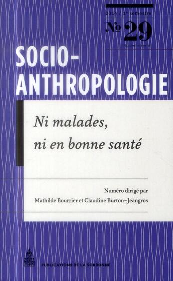 Couverture du livre « Ni malades, ni en bonne sante n 29 » de Bourrier aux éditions Editions De La Sorbonne