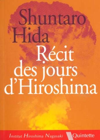 Couverture du livre « Recit Des Jours D'Hiroshima » de Shuntaro Hida aux éditions Quintette