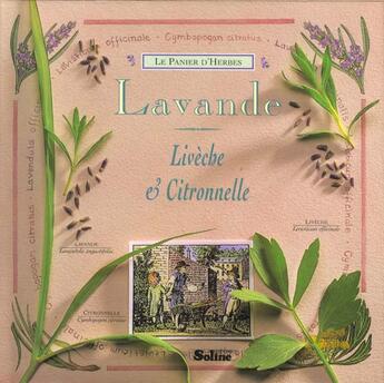 Couverture du livre « Le Panier D'Herbes : La Lavande » de Hazel Evans aux éditions Soline