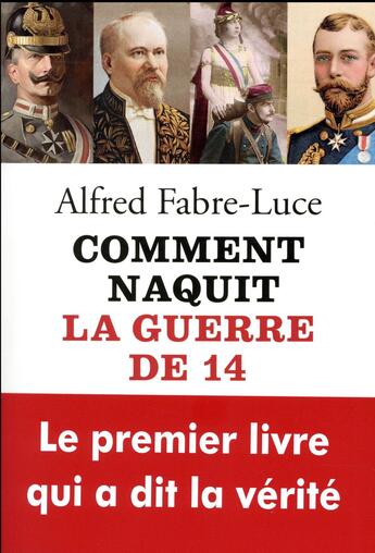 Couverture du livre « Comment naquit la guerre de 14 » de Alfred Fabre-Luce aux éditions Fallois