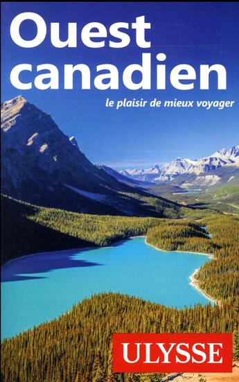 Couverture du livre « Ouest canadien (édition 2018) » de Collectif Ulysse aux éditions Ulysse