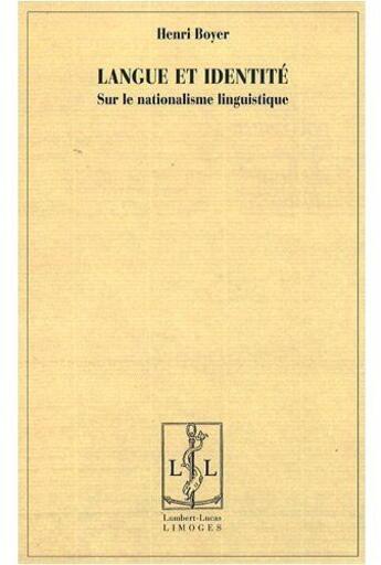 Couverture du livre « Langue et identité » de Henri Boyer aux éditions Lambert-lucas