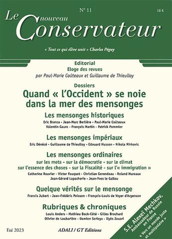 Couverture du livre « LE NOUVEAU CONSERVATEUR N°11 : Quand l'Occident se noie dans la mer des mensonges » de Paul-Marie Couteaux aux éditions Le Nouveau Conservateur