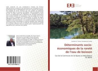 Couverture du livre « Determinants socio-economiques de la rarete de l'eau de boisson » de B. Thierry Comlan aux éditions Editions Universitaires Europeennes