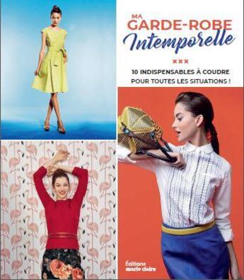 Couverture du livre « Ma garde-robe intemporelle : 22 indispensables à coudre » de  aux éditions Marie-claire