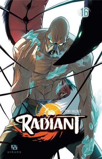 Couverture du livre « Radiant Tome 16 » de Tony Valente aux éditions Ankama