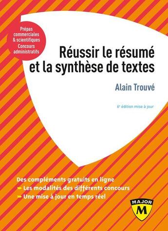 Couverture du livre « Réussir le résumé et la synthèse de texte (6e édition) » de Alain Trouve aux éditions Belin Education