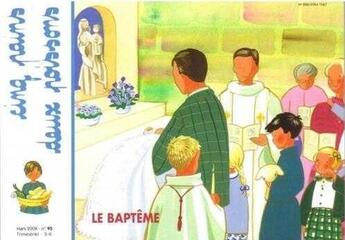 Couverture du livre « Cinq pains deux poissons 95 - le bapteme » de Mission Theresienne aux éditions Les Amis De Vianney