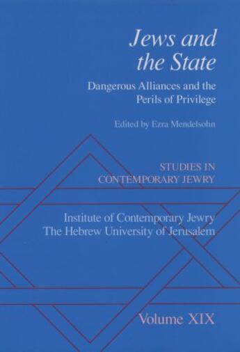 Couverture du livre « Studies in Contemporary Jewry: Volume XIX: Jews and the State: Dangero » de Ezra Mendelsohn aux éditions Oxford University Press Usa