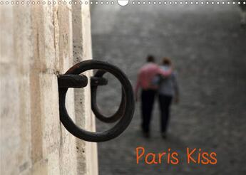 Couverture du livre « Paris kiss calendrier mural 2020 din a3 horizontal - photos de paris avec ses amour (édition 2020) » de Capella Mp aux éditions Calvendo