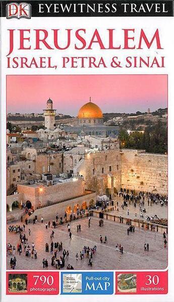 Couverture du livre « EYEWITNESS ; JERUSALEM, ISRAEL, PETRA AND SINAI » de  aux éditions Dorling Kindersley