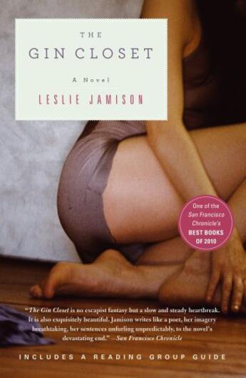 Couverture du livre « The Gin Closet » de Leslie Jamison aux éditions Free Press