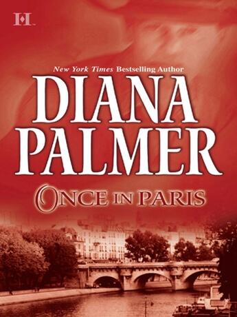 Couverture du livre « Once in Paris (Mills & Boon M&B) » de Diana Palmer aux éditions Mills & Boon Series