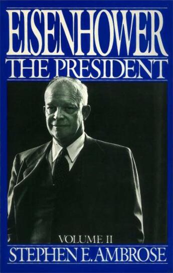 Couverture du livre « Eisenhower Volume II » de Stephen E. Ambrose aux éditions Simon & Schuster